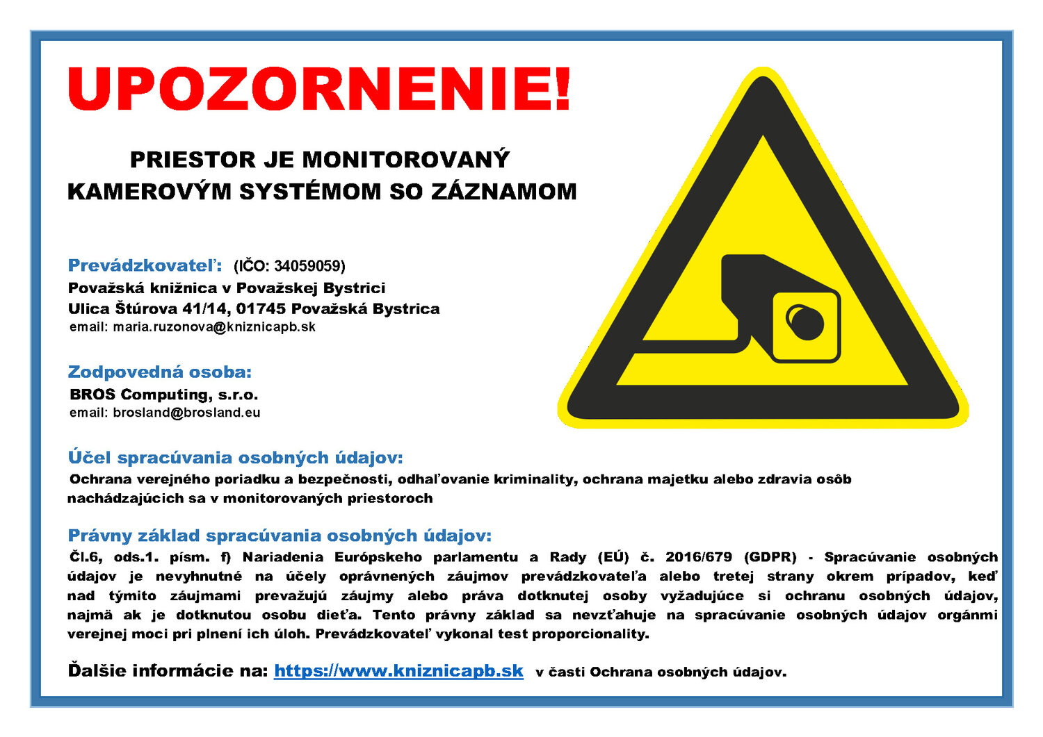 Piktogram pre označenie monitorovaného priestoru