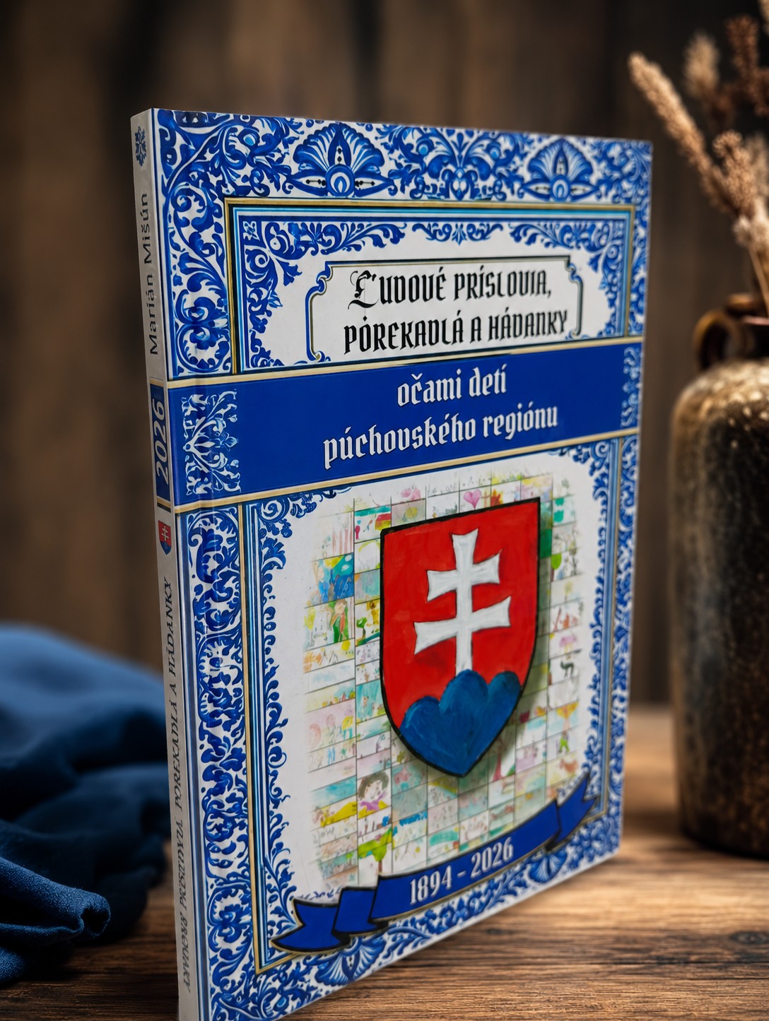 „Ľudové príslovia, porekadlá a hádanky očami detí púchovského regiónu“