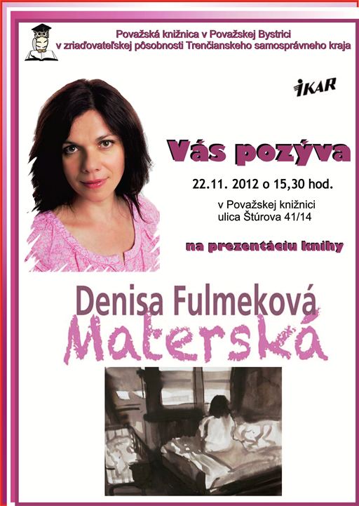 Denisa Fulmeková prezentácia knihy MATERSKÁ Denisa Fulmeková prezentácia knihy MATERSKÁ pozvánka