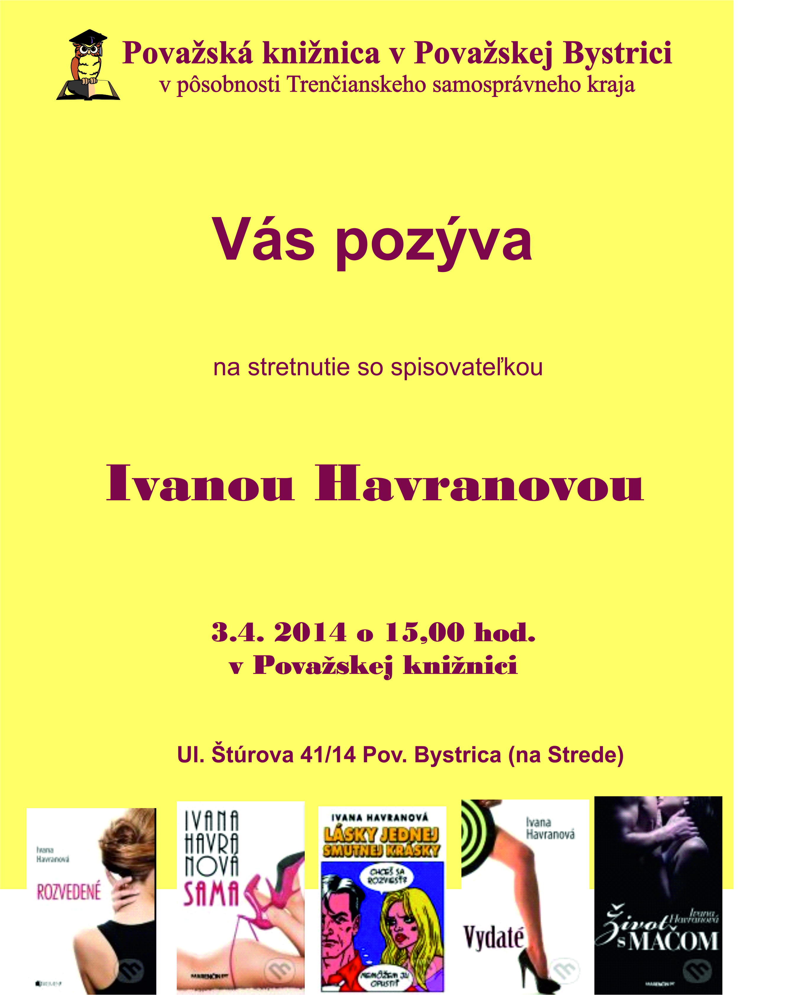 stretnutie so spisovateľkou Ivanou Havranovou Plagát