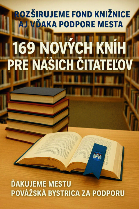 Rozširujeme fond knižnice aj vďaka podpore mesta: 169 nových kníh pre našich čitateľov
