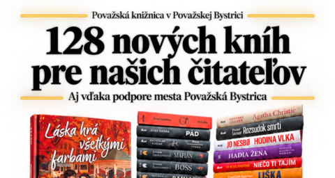 128 nových kníh pre našich čitateľov aj vďaka podpore mesta