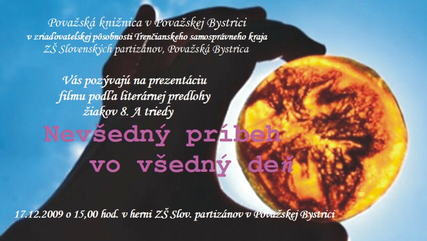 Nevšedný príbeh vo všedný deň 